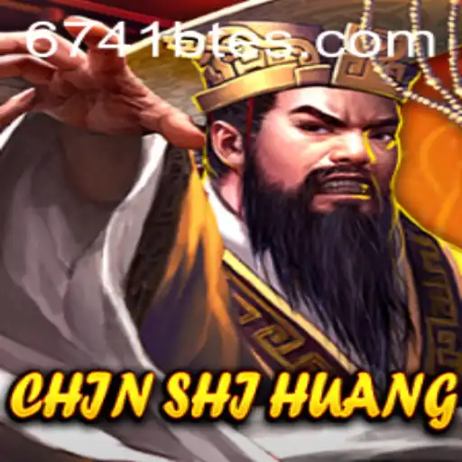 Exploring the Epic World of ChinShiHuang: A Journey to 6741BTE